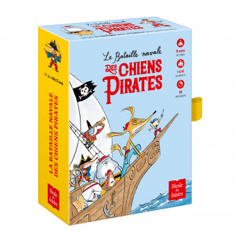 La bataille navale des chiens pirates L’école des loisirs - Moulin roty