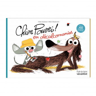Jeu chien nourri en décalcomanie L’école de loisirs - Moulin roty