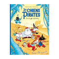 Livre « Les chiens pirates, Dans les griffes de Barbechat! » - Moulin roty