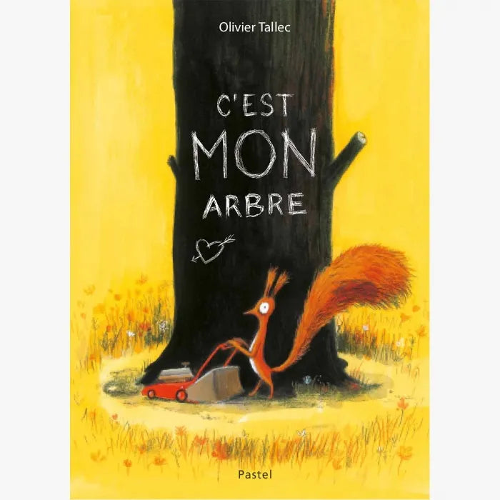 Livre « C’est mon arbre «  - Moulin roty