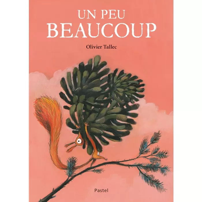 Livre « Un peu beaucoup d’Olivier Tallec » - Moulin roty