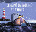Livre L’enfant, la baleine et l’hiver - Milan