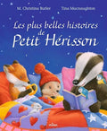 Livre Les plus belles histoires de petit Hérisson - Milan