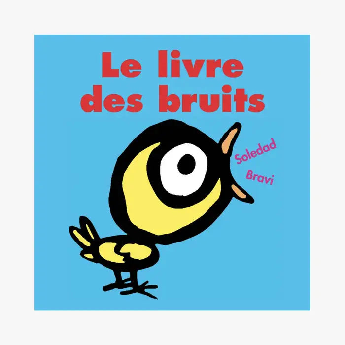 Livre le livre des bruits de Bravi - Moulin roty