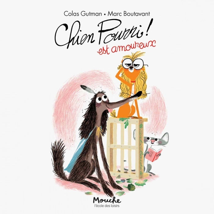 livre chien pourri est amoureux - Moulin roty