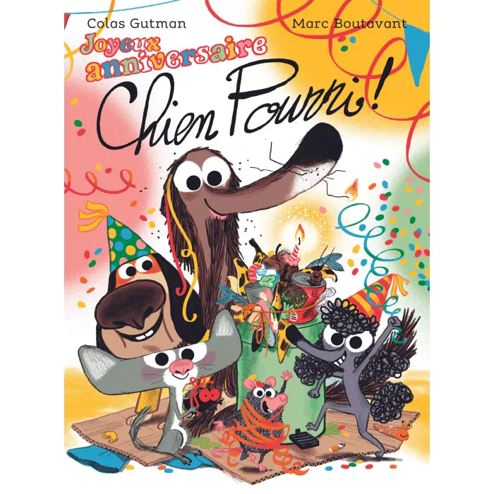 Livre Joyeux anniversaire chien pourri - Moulin roty