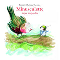 Livre Les Minuscules La fée du jardin - Moulin roty